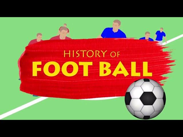 The History of Football