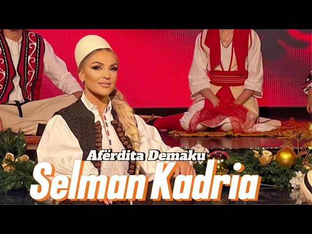 Aferdita Demaku - Selman Kadria / #këngëfolklorike