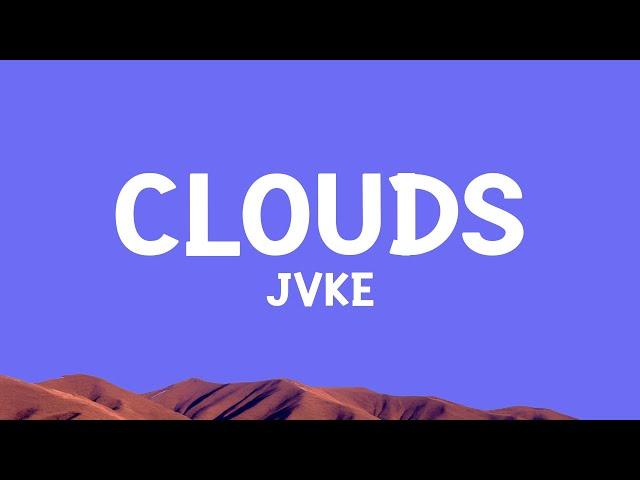 @JVKE - clouds (Lyrics)