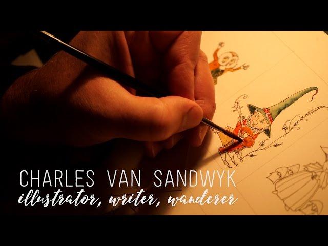 Charles van Sandwyk: Illustrator, Writer, Wanderer