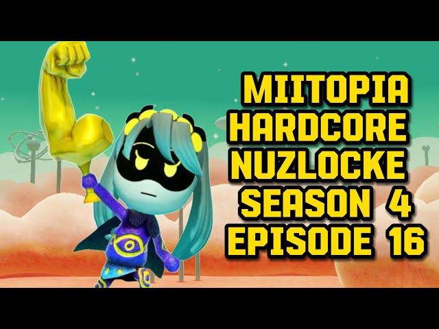 Miitopia Hardcore Nuzlocke Season 4 Episode 16; To Fight the Powerful