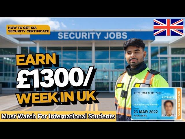 [High-Paying SECURITY JOBS] in the UK  | Get SIA Badge Certification As An International Student!