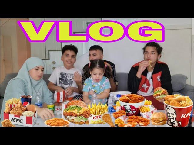 VLOG, On mange KFC en famille,adel sami amira￼