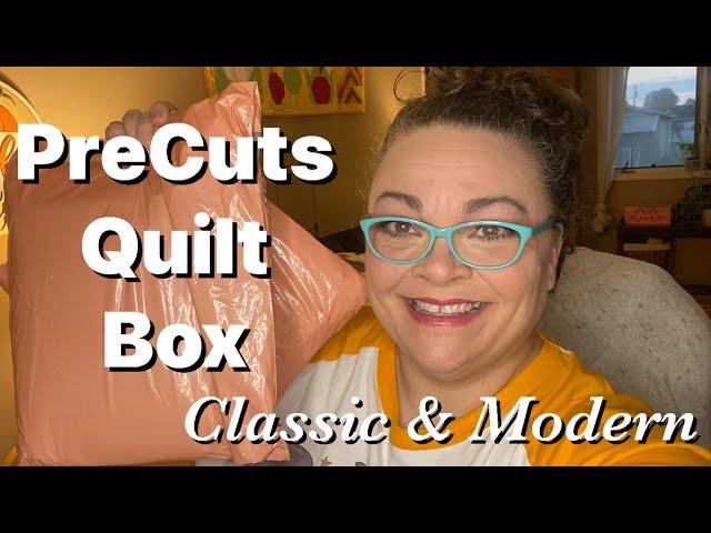 PreCuts Quilt Box - Classic & Modern - October 2024