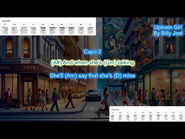 Uptown Girl (capo 2) by Billy Joel play along with scrolling guitar chords and lyrics