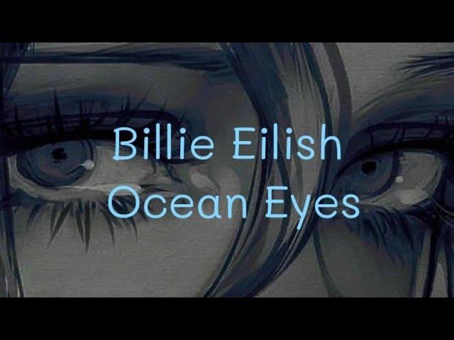 Billie Eilish - Ocean Eyes lyrics-sözleri