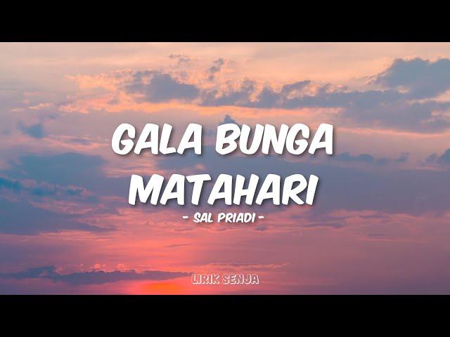 Sal Priadi - Gala Bunga Matahari (Lirik)