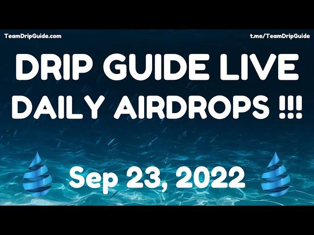 Drip Guide Live AMA - Sep 23, 2022  THE PERFECT TIME TO GET INTO DRIP!!!