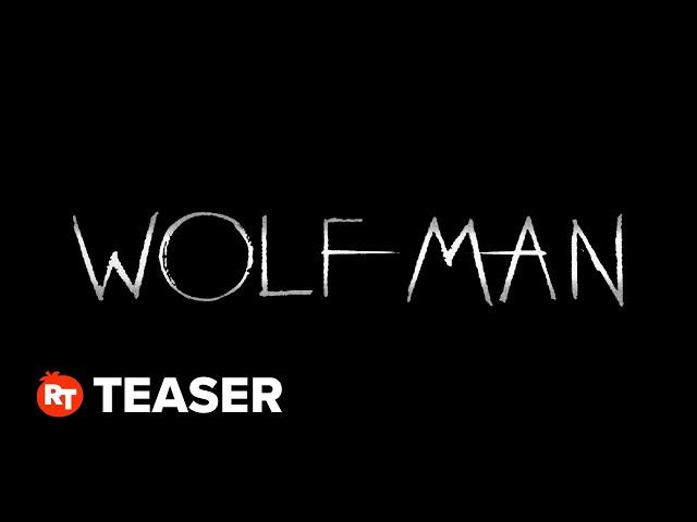 Wolf Man Teaser Trailer (2025)