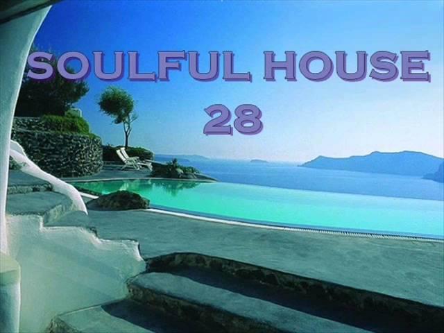 SOULFUL HOUSE 28