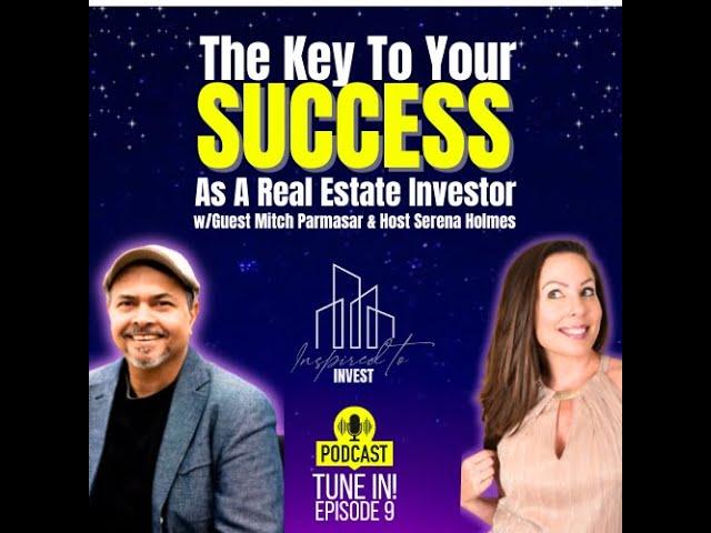 The Key To Your Success As A Real Estate Investor