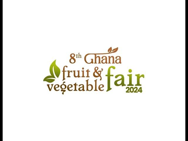 8th GHANA FRUIT & VEGETABLE  FAIR in motion pictures