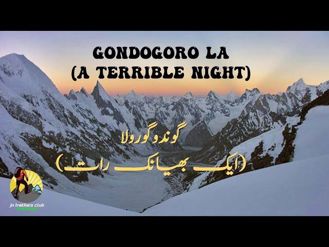 Gondogoro La (A terrible night)