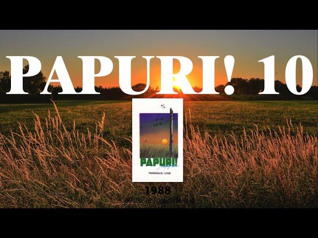 PAPURI! 10 │ FULL ALBUM