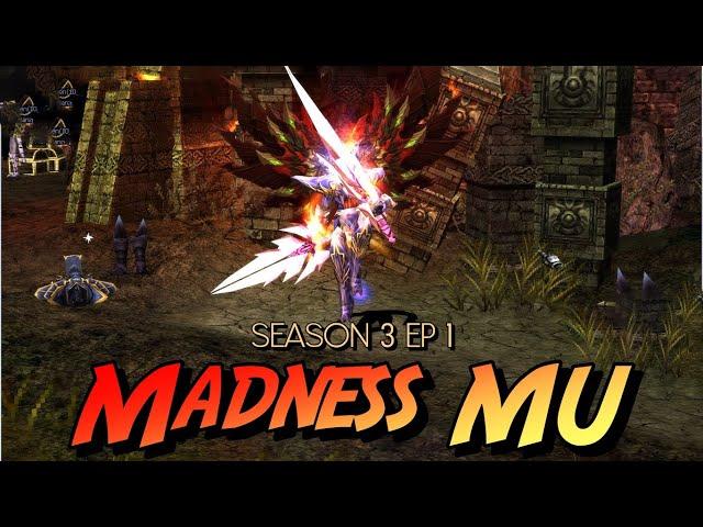 Madness Mu Season 3 Ep 1 ( Fast Server ) | Mu Online PC