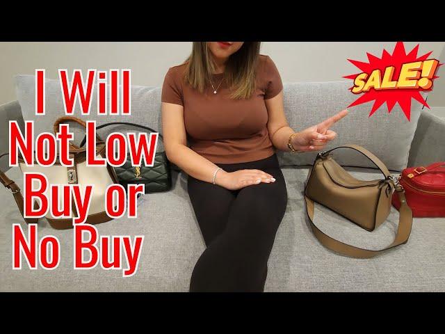 Why I Will Not Low Buy Or No Buy