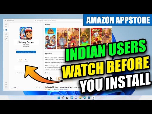 Amazon Appstore Preview in The Microsoft Store - Should Indian Users install ?