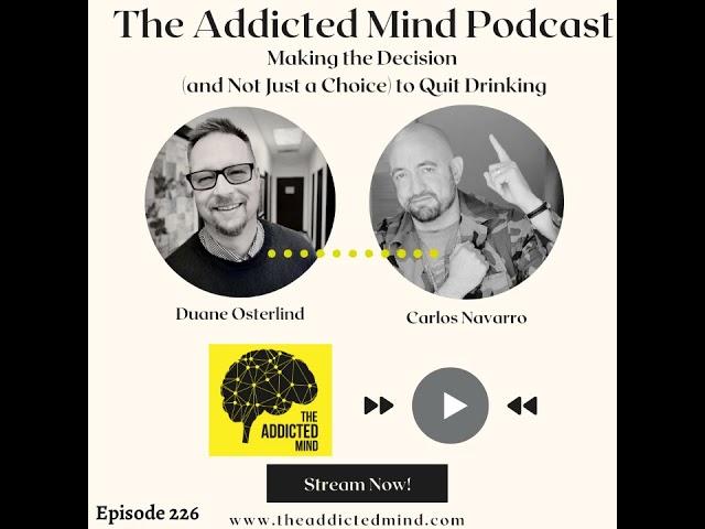 Short Clip: Episode 226 Carlos Navarro: The Addicted Mind Podcast