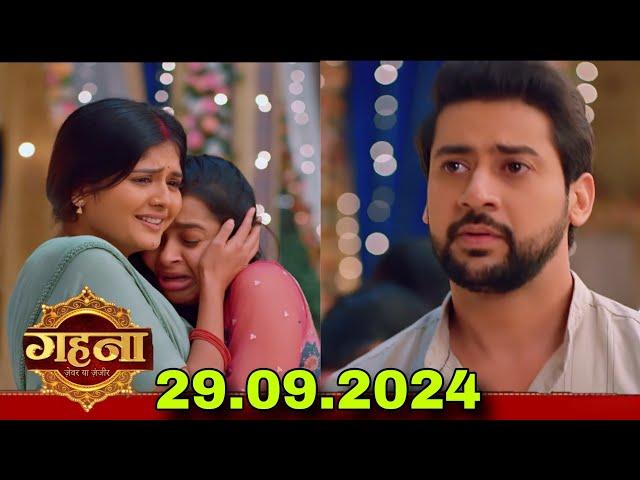 Gehna Zevar Ya Zanjeer Episode Promo | 29 September | Ayushmaan Ke Papa Ke Hath Laga Letter