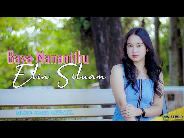 Baya Manantihu * ELIN SILUAM * M/V Official Terbaru