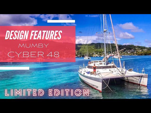 Design features of the Mumby Cyber 48 - An aluminum performance cruising catamaran