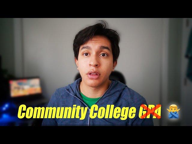 Your Community College GPA doesn't matter... (Here’s Why)