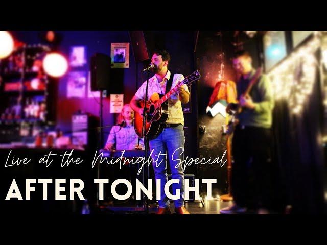 Sam Newton - After Tonight (Live at the Midnight Special)