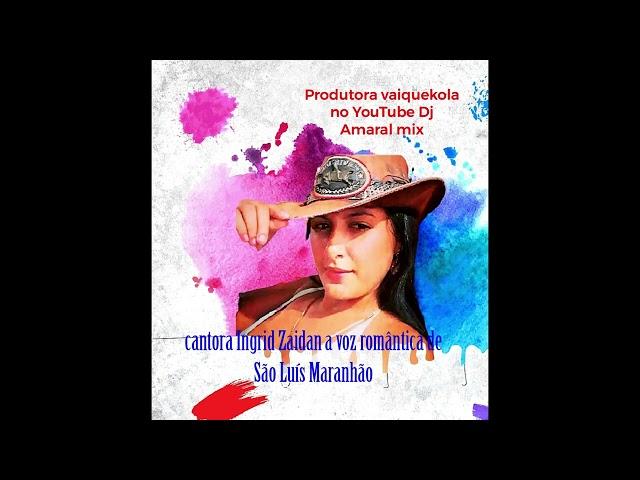 Produtora vaiquekola no YouTube Dj Amaral mix cd Ingrid Zaidan ao vivo