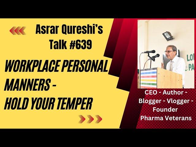 Workplace Personal Manners - Hold Your Temper || Life View with Asrar Qureshi