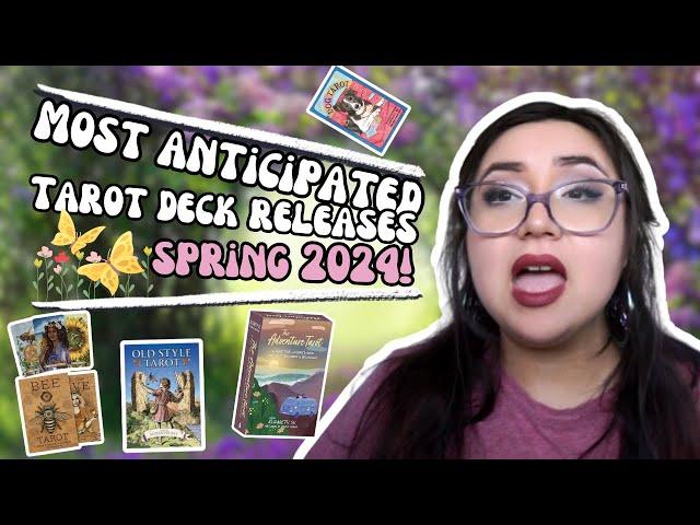 Most Anticipated Tarot Deck Releases of Spring 2024! 