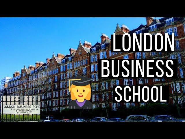 The MBA| London Business School | Campus Tour