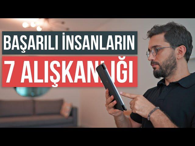 Başarılı İnsanların Olmazsa Olmaz 7 Alışkanlığı