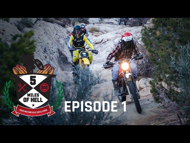 We're Taking $500 Dirt Bikes WHERE?! | 5 Miles of Hell $500 Motorcycle Challenge - Episode 1