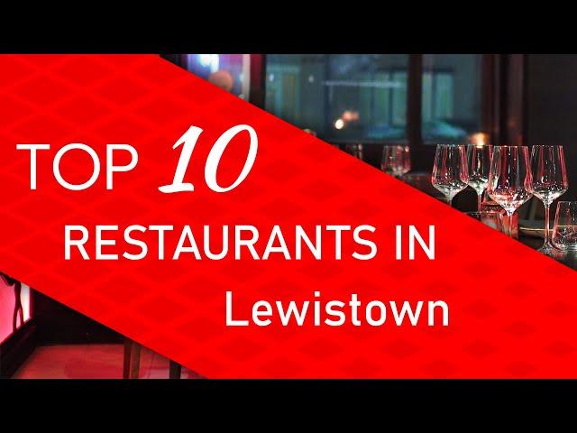 Top 10 best Restaurants in Lewistown, Pennsylvania