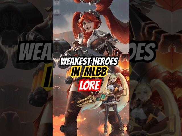Top 3 Weakest heroes in Mobile Legends Lore? #mobilelegends #mlbb
