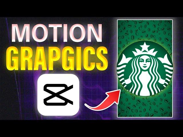 How to Make a Starbucks Motion Graphic Using CapCut