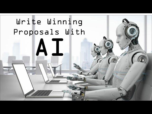 Write Winning Proposals with AI