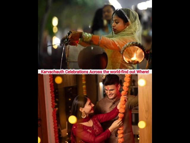 Karvachauth Beyond India! You'll Be Surprised Where it's Celebrated!