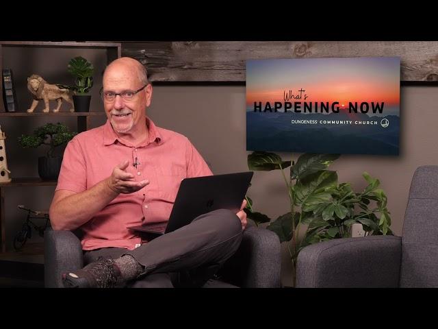 Weekly Update w/ Tim Richards - 6/12/25 - Dungeness Community Church in Sequim, WA