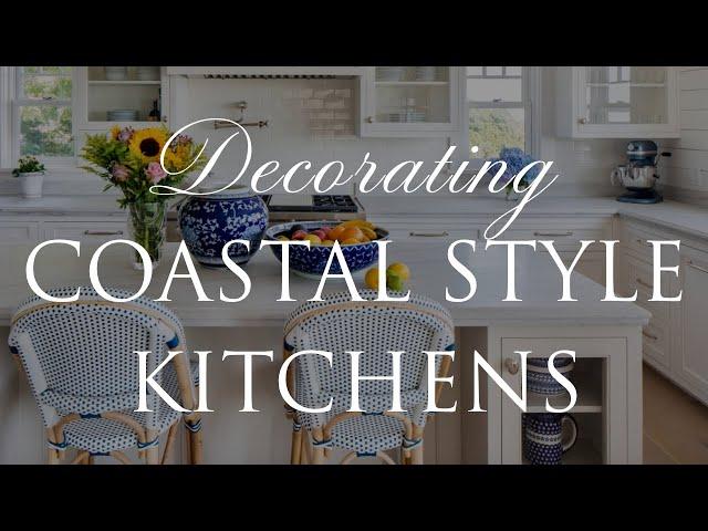 HOW TO Design Coastal Style Kitchens | Our Top 8 Interior Styling Tips | Kitchen Series Ep. 1