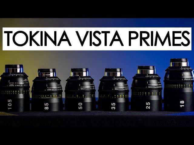 Tokina Vista Primes - What you should know