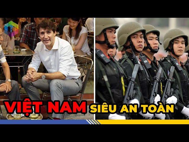 Tại Sao Nói Việt Nam Là Một Quốc Gia AN TOÀN? [Top 1 Khám Phá]