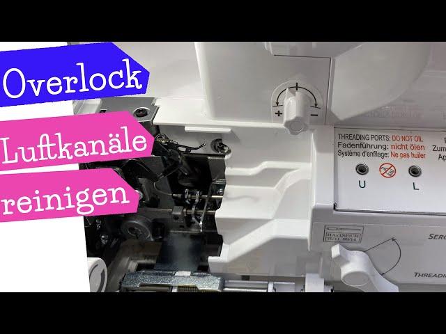 Overlock Luftkanäle reinigen | Overlock mit Lufteinfädelung | Anleitung Nähanleitung | mommymade