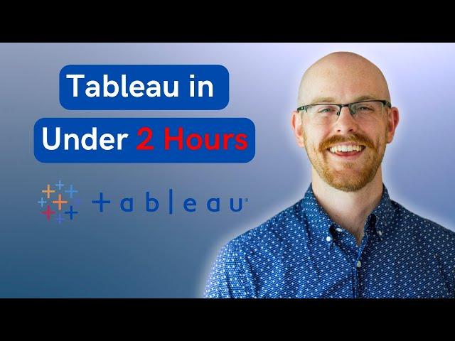 Learn Tableau in Under 2 hours | Dashboards, Relationships, Visualizations + Mini Project