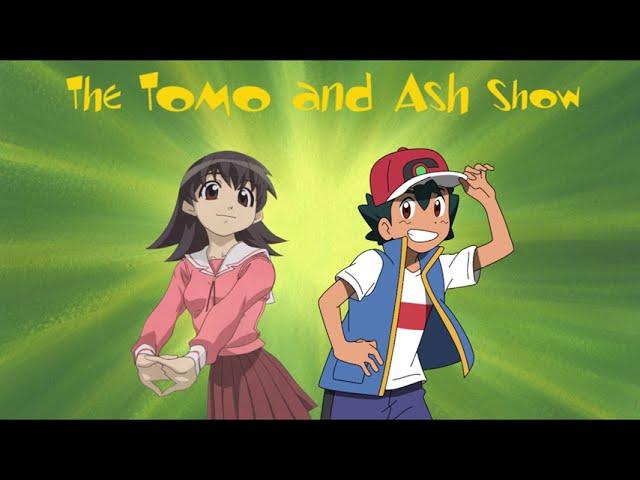 Tomo & Ash Intro