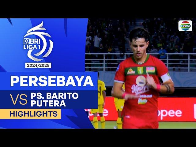 PERSEBAYA Surabaya VS PS. Barito Putera - Highlights | BRI Liga 1 2024/25