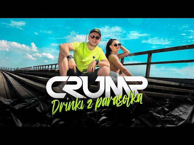 CRUMP - Drinki Z Parasolką | Official Video