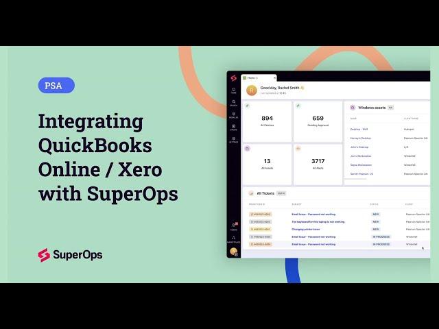 Integrating QuickBooks Online/Xero with SuperOps.