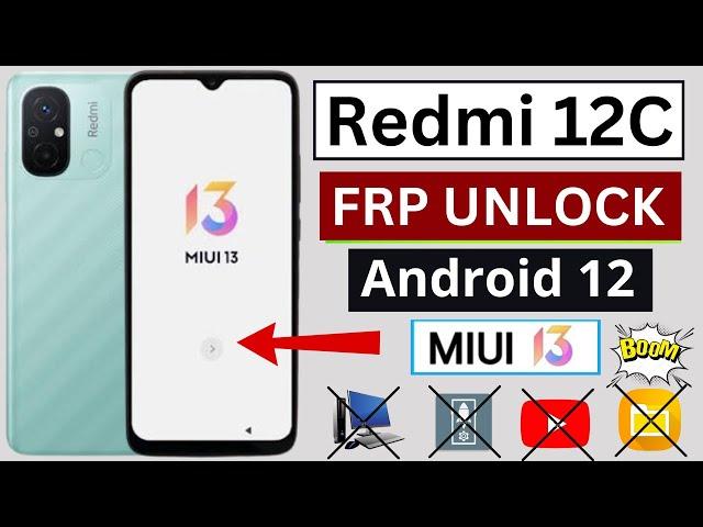 Redmi 12C Frp Bypass (MIUI 13) Android 12 | Google Account Bypass Redmi 12c | Without PC