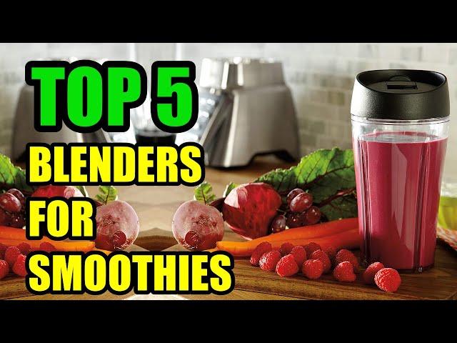 TOP 5: Best Blender for Smoothies 2021 on Amazon | for Tasty Smoothies Every Day